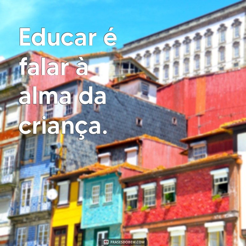 Inspire-se com as Melhores Frases de Cora Coralina sobre Educação 