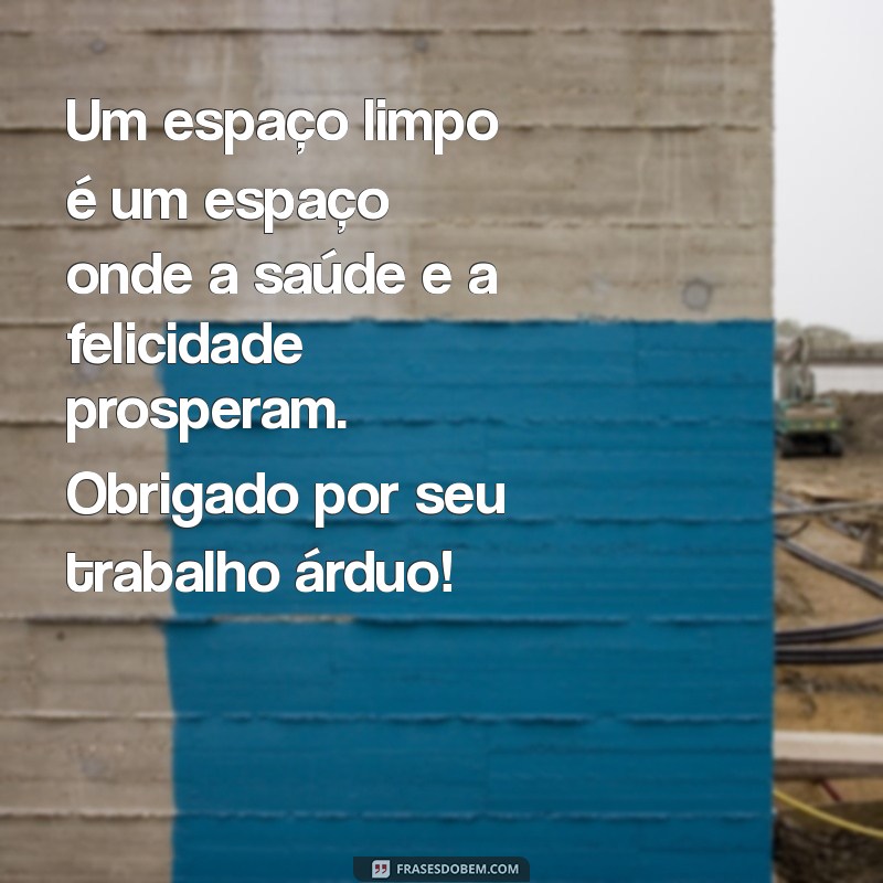 Reconhecimento e Motivação: Mensagens Inspiradoras para Profissionais da Limpeza 