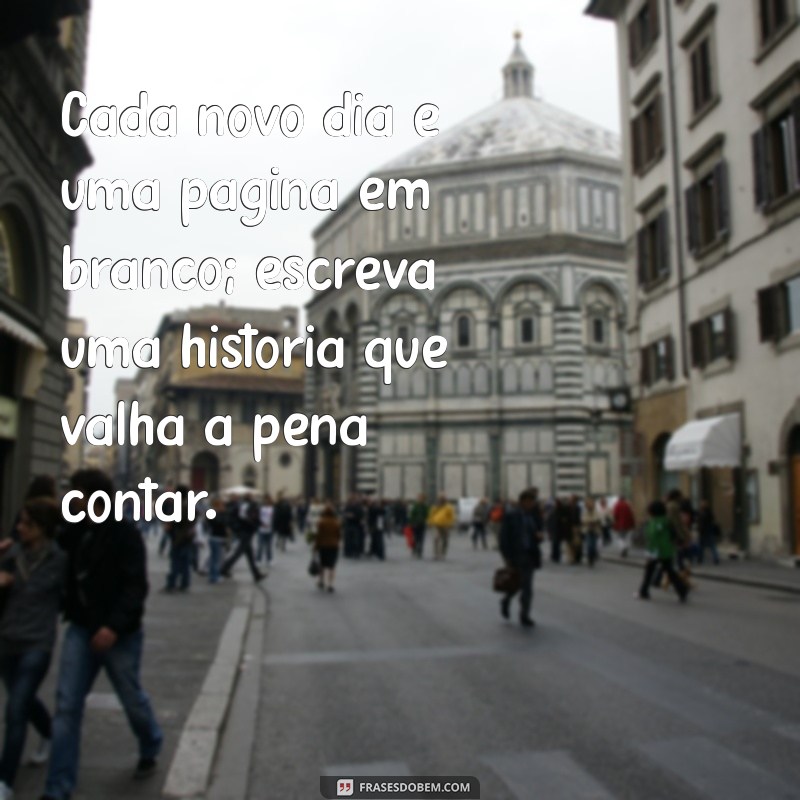 Frases Motivacionais de Vida: Inspire-se e Transforme Seu Dia 