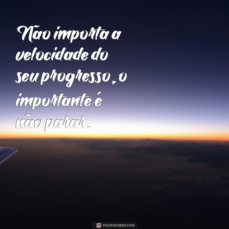 Frases Motivacionais de Vida: Inspire-se e Transforme Seu Dia 