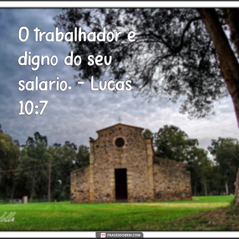 Frases Inspiradoras da Bíblia sobre Trabalho: Motivação e Sabedoria 