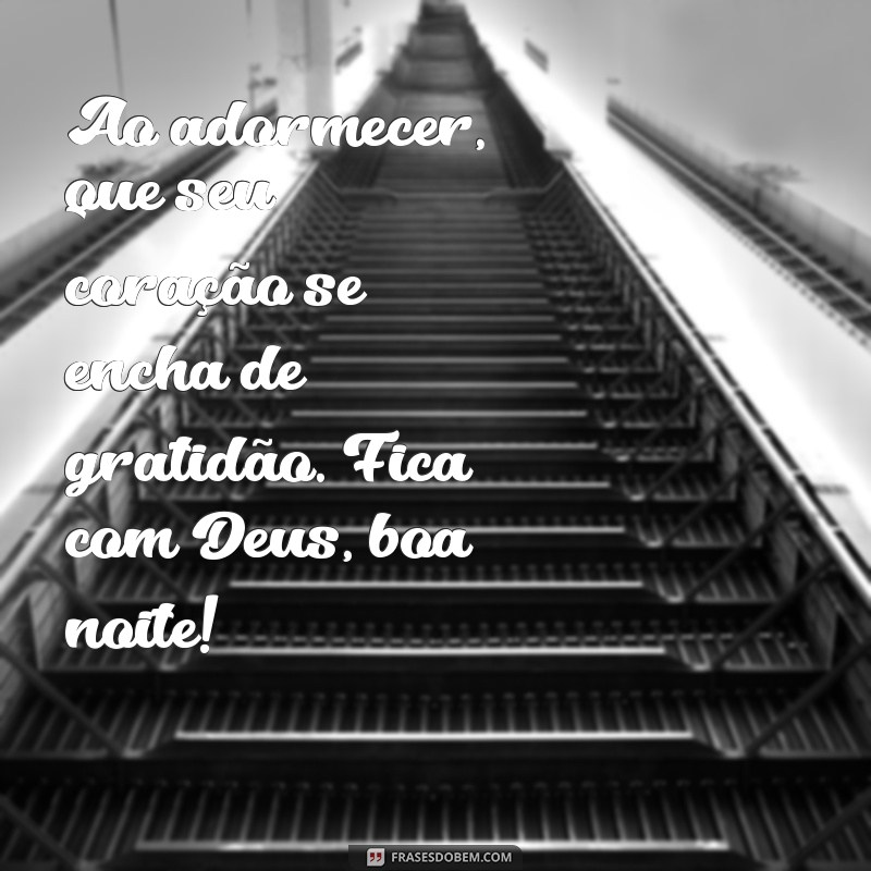 Fica com Deus: Mensagens de Boa Noite para Inspirar e Acalmar 