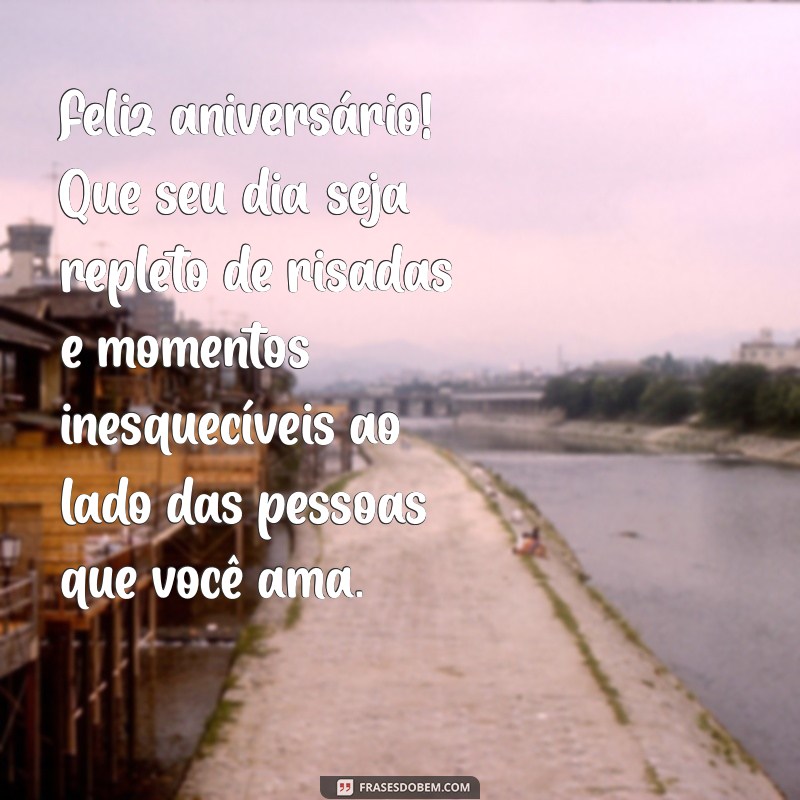 feliz aniversário para amigos Feliz aniversário! Que seu dia seja repleto de risadas e momentos inesquecíveis ao lado das pessoas que você ama.