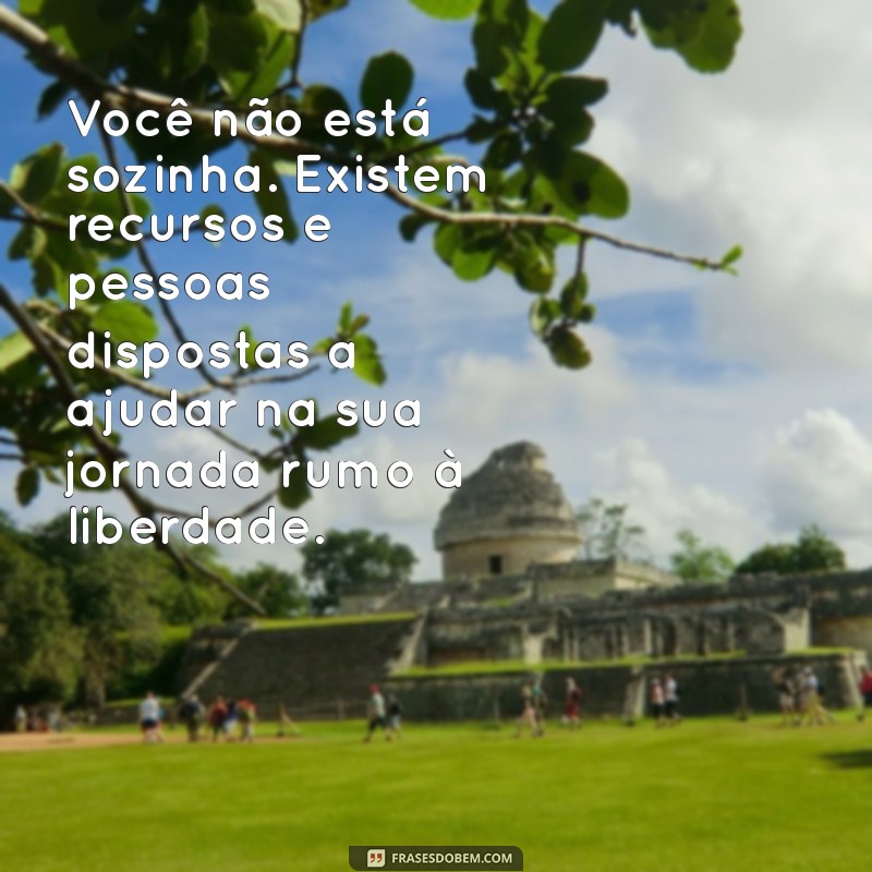 Como Combater a Violência Doméstica: Mensagens de Apoio e Conscientização 