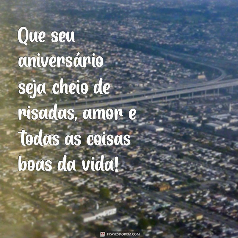 Frases Criativas de Feliz Aniversário para Celebrar Seu Amigo Especial 