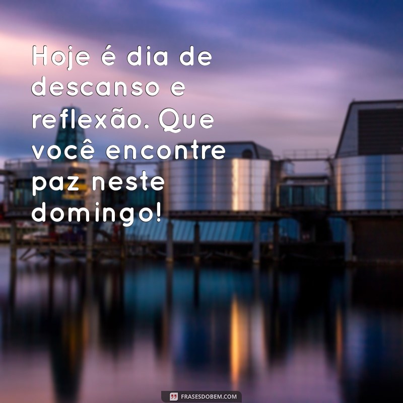 Mensagens Inspiradoras de Bom Domingo para Compartilhar com Amigos 