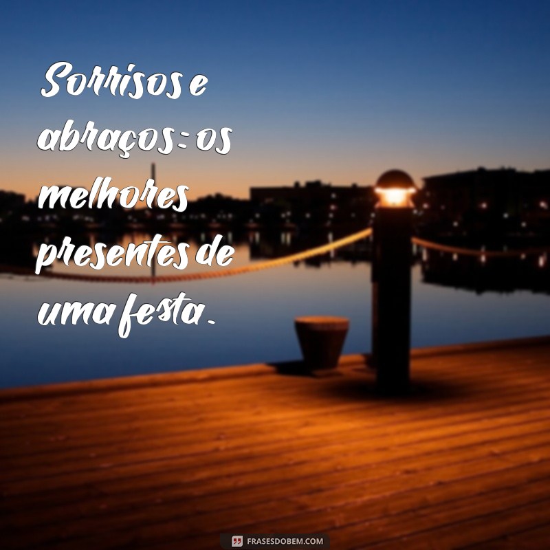 Frases Inspiradoras para Confraternização: Celebre Momentos Especiais 