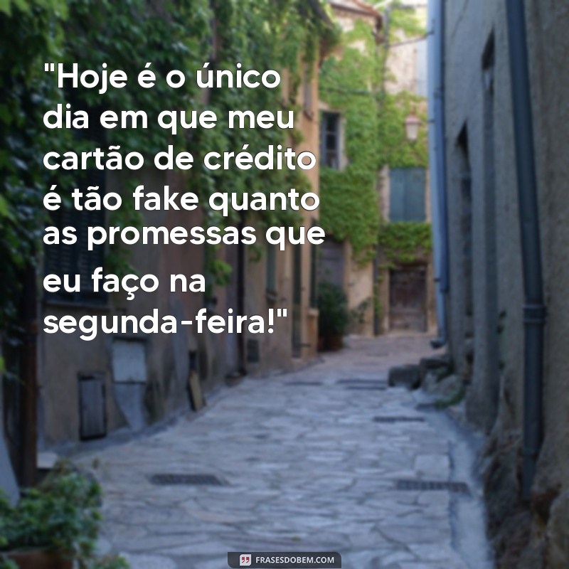 dia da mentira frases engraçadas 