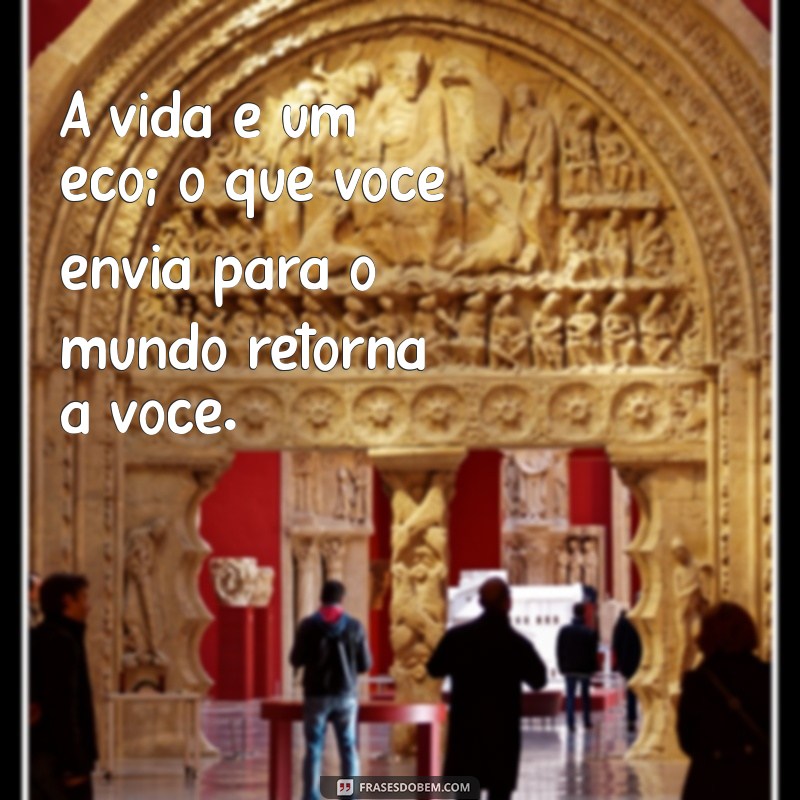 Frases Inspiradoras que Provam que Vale a Pena Acreditar 