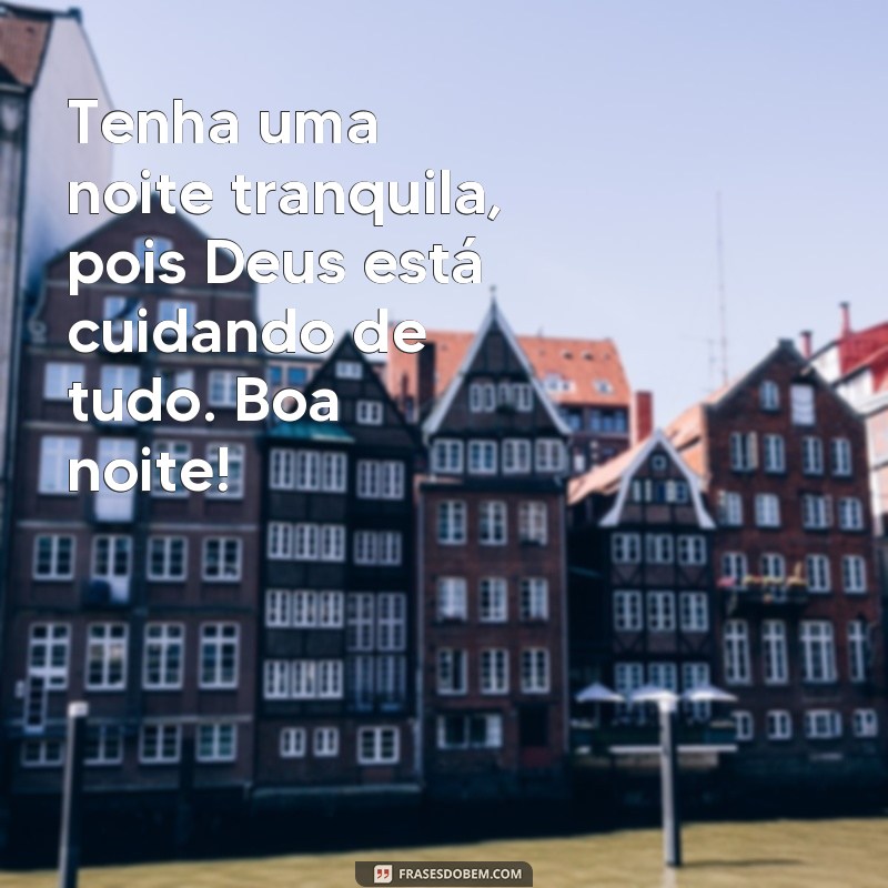 23 Frases de Boa Noite Abençoadas por Deus para uma Noite de Paz e Proteção 