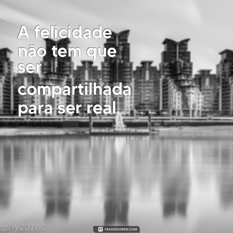 Frases Impactantes para Fotos Sozinha no WhatsApp: Inspire-se! 