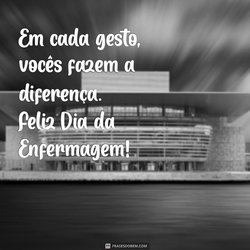 Mensagens Inspiradoras para Celebrar o Dia da Enfermagem 