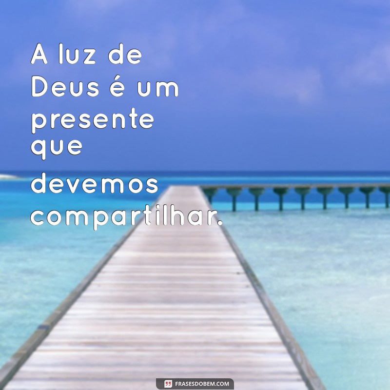 Descubra a Luz de Deus: Inspirações e Reflexões Espirituais 