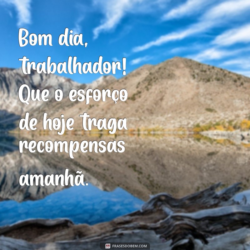 Frases Inspiradoras de Bom Dia para Gaúchos: Energize seu Dia com Bom Humor! 