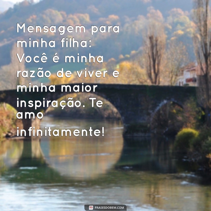 Mensagens Inspiradoras para Enviar ao Seu Amor 