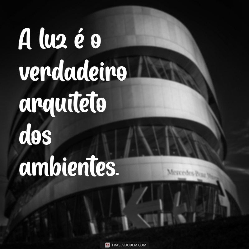 Inspire-se com as Melhores Frases sobre Arquitetura para Seu Projeto 