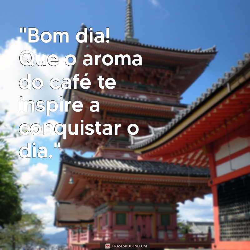 um bom dia com café 