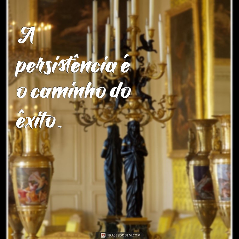 Frases Inspiradoras do Dia: Motivação e Reflexão para Hoje 