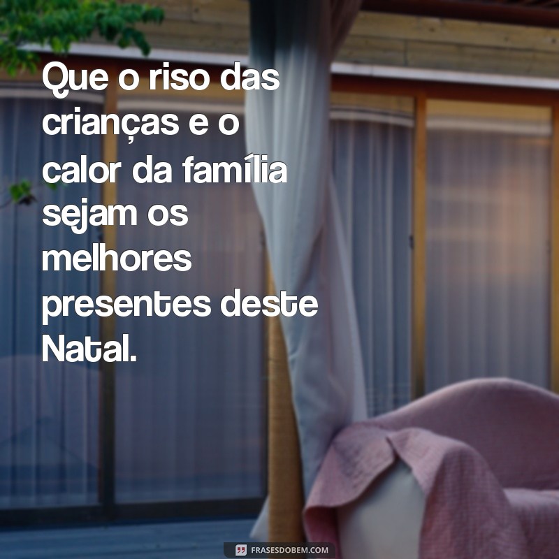 Frases Lindas para Desejar um Feliz Natal: Inspirações para Compartilhar 