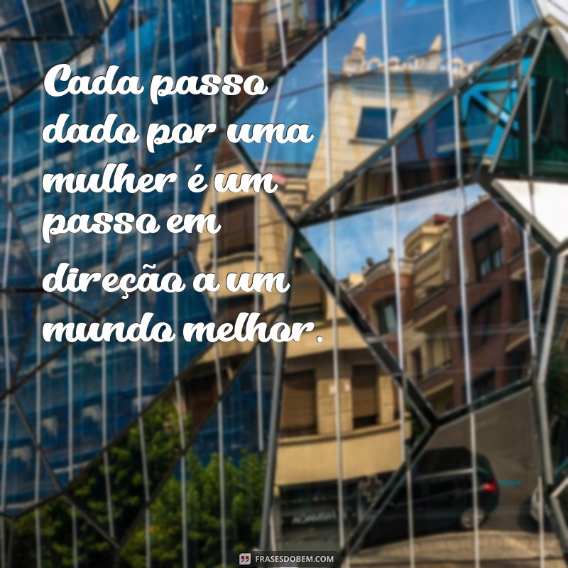 Reflexões e Inspirações: Texto do Dia 8 de Março para Celebrar o Dia Internacional da Mulher 