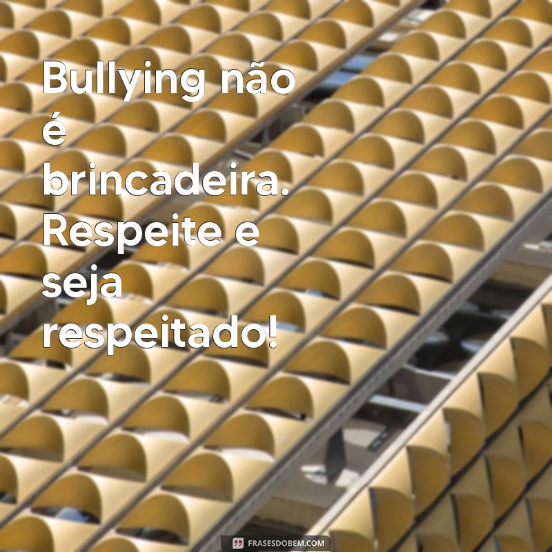 Como Criar um Cartaz Anti-Bullying Eficaz: Dicas e Exemplos Inspiradores 