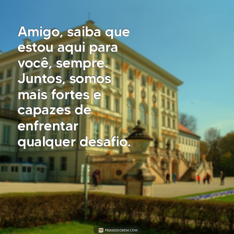 Frases Inspiradoras para Celebrar a Amizade com seu Melhor Amigo 