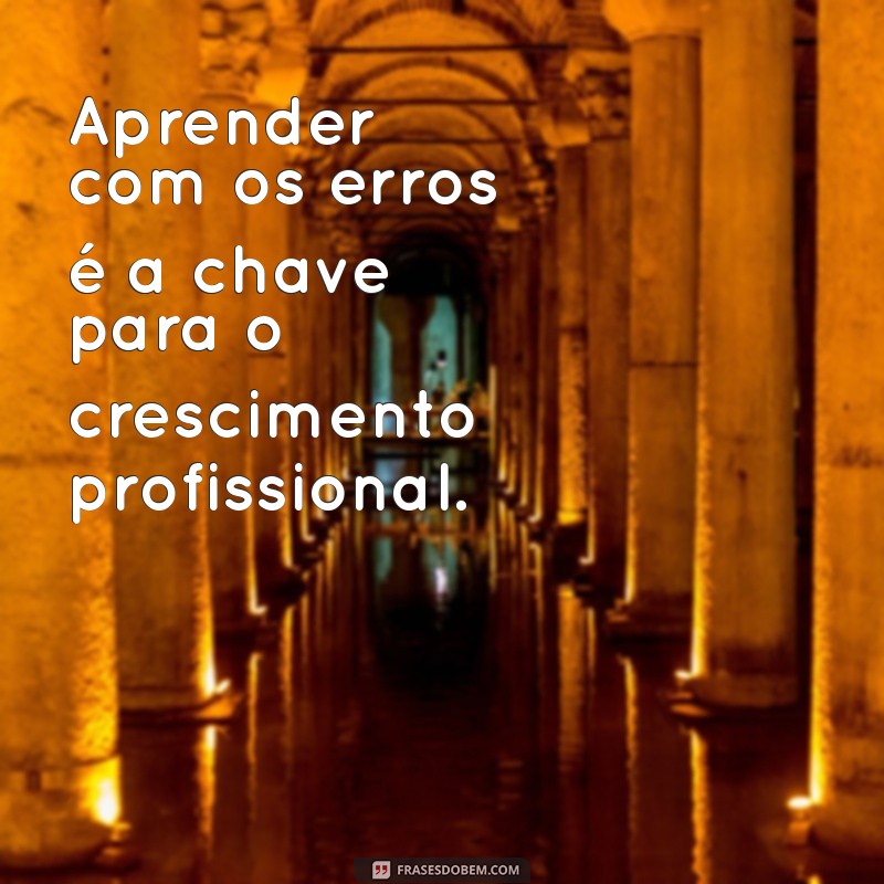 127 Frases Inspiradoras de Sucesso no Trabalho para Impulsionar sua Carreira 