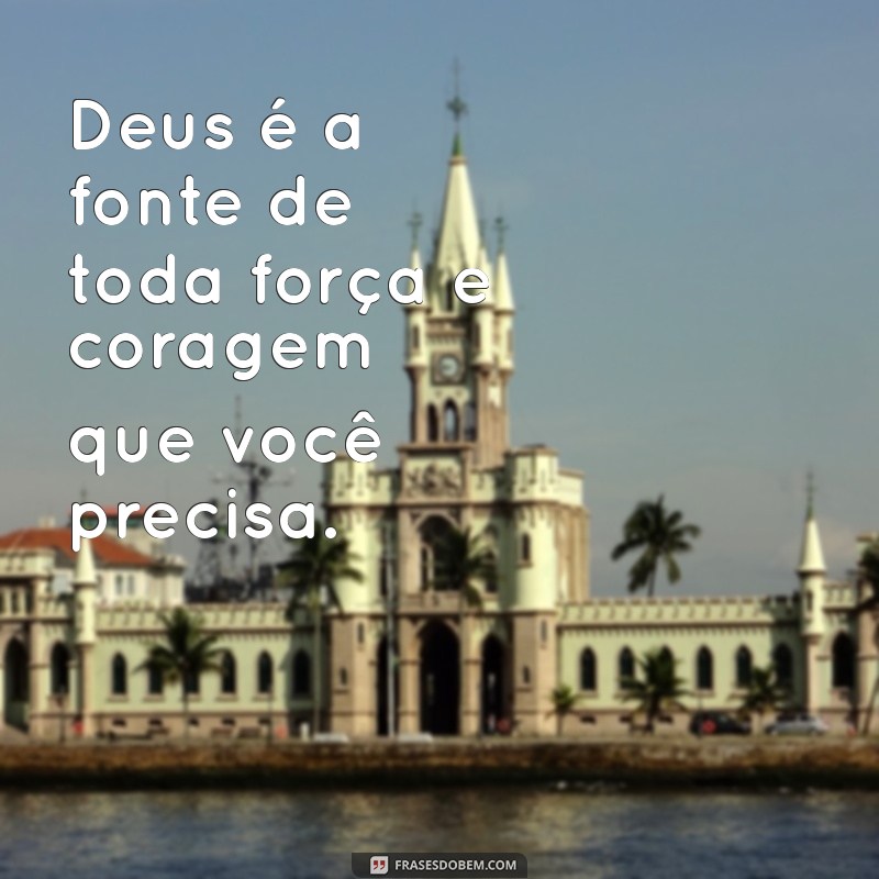 Frases Inspiradoras de Deus: Mensagens de Fé e Esperança para o Seu Dia 