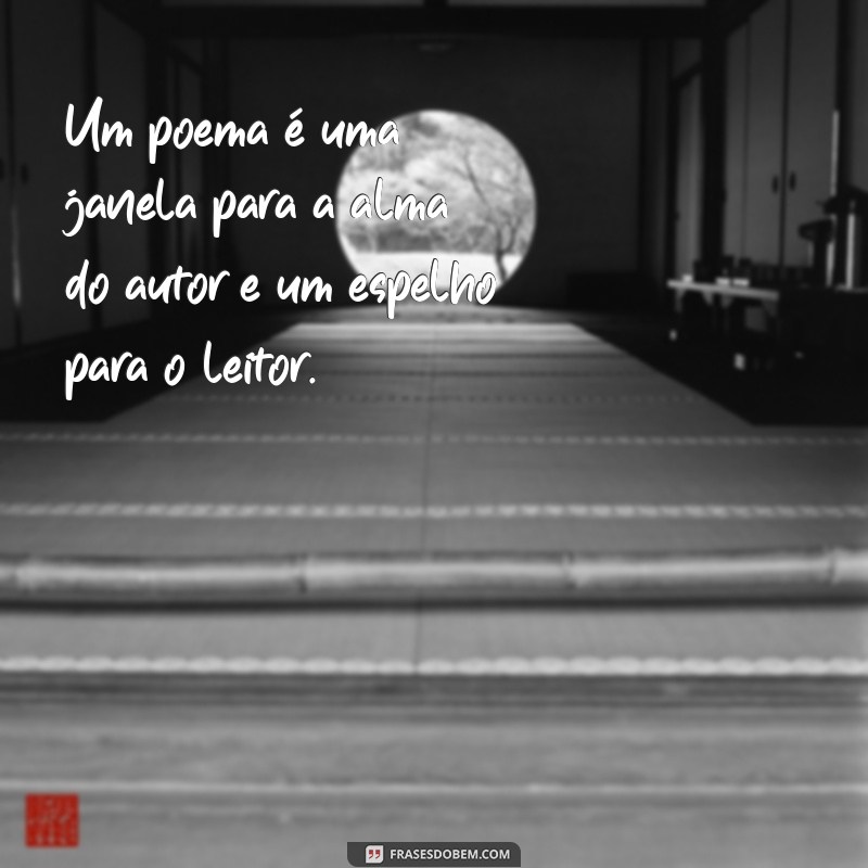 Descubra Inspirações: As Melhores Frases Sobre Poesia para Encantar sua Alma 