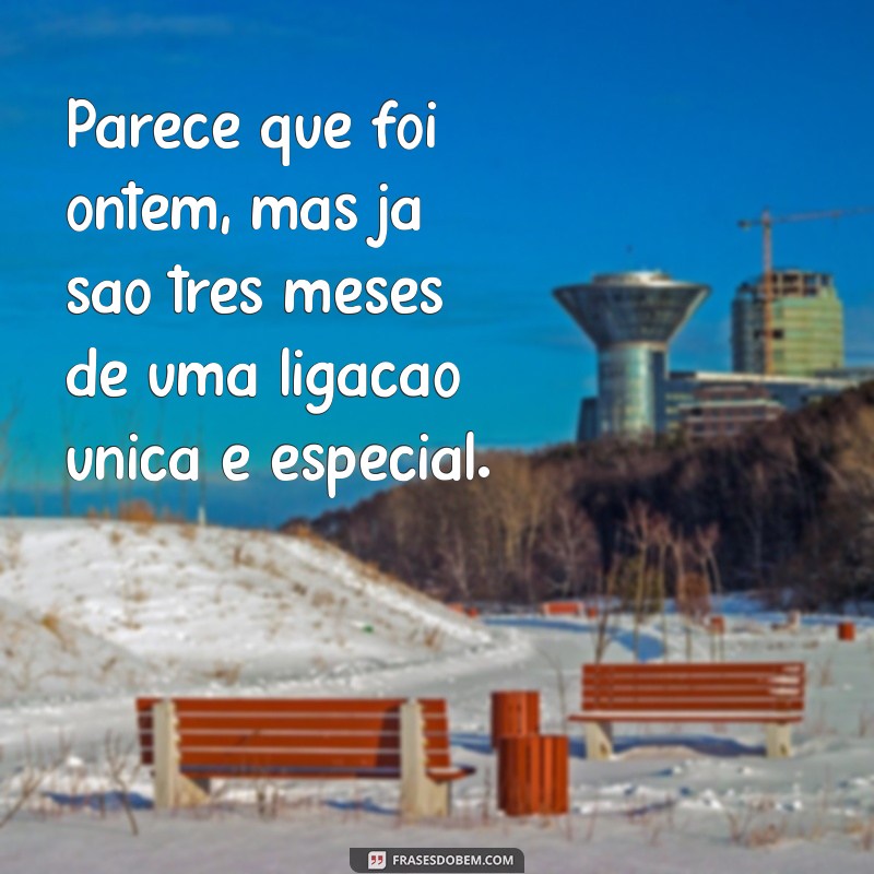 Comemore 3 Meses de Vida: Mensagens e Frases Inspiradoras para Celebrar essa Fase 