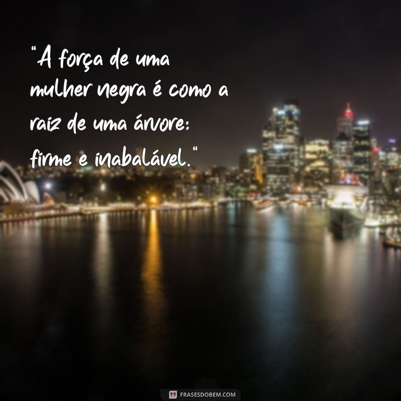 frases mulher negra 