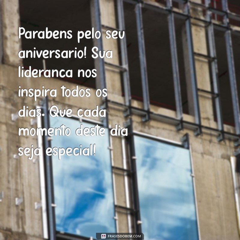 Mensagens Inspiradoras de Aniversário para Diretores Escolares: Celebre com Carinho 