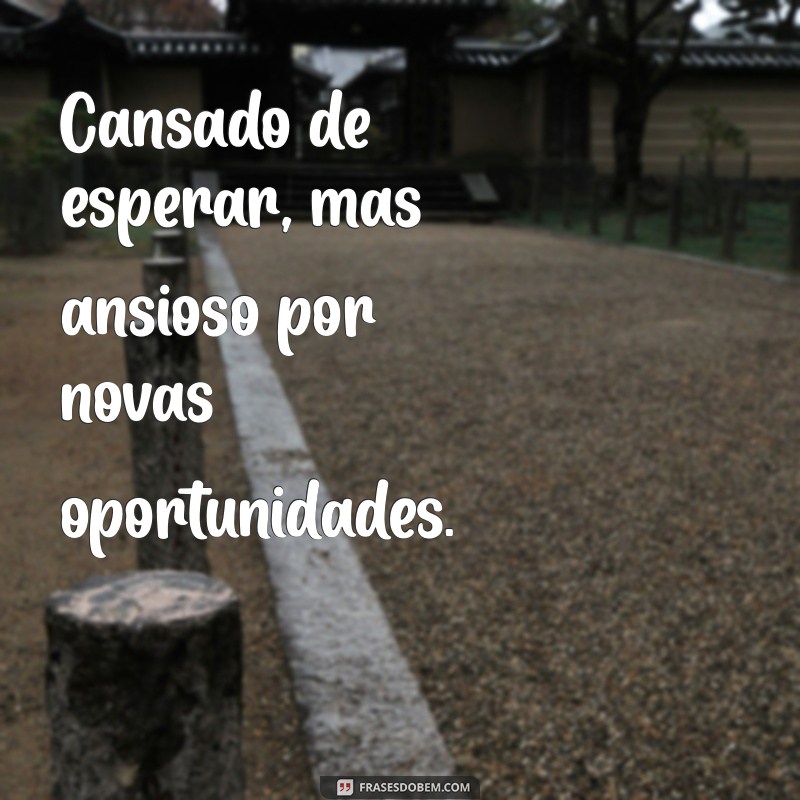 Frases Inspiradoras para Superar o Cansaço e Revitalizar sua Energia 