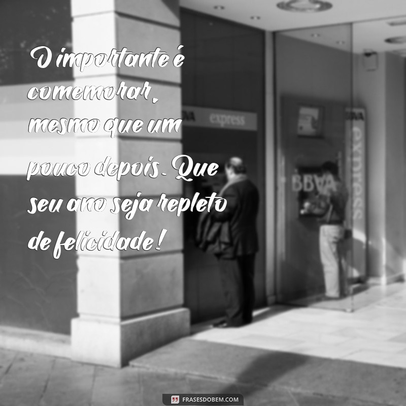 Como Celebrar um Aniversário Atrasado para um Amigo: Dicas e Ideias Incríveis 