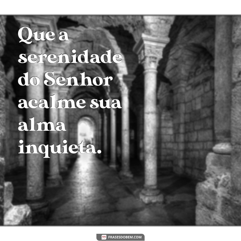 Frases Inspiradoras: Que Deus Te Abençoe em Cada Momento 