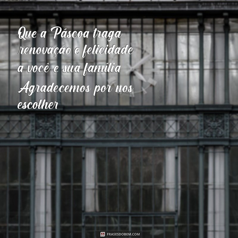 Mensagens de Páscoa Criativas para Encantar Seus Clientes 