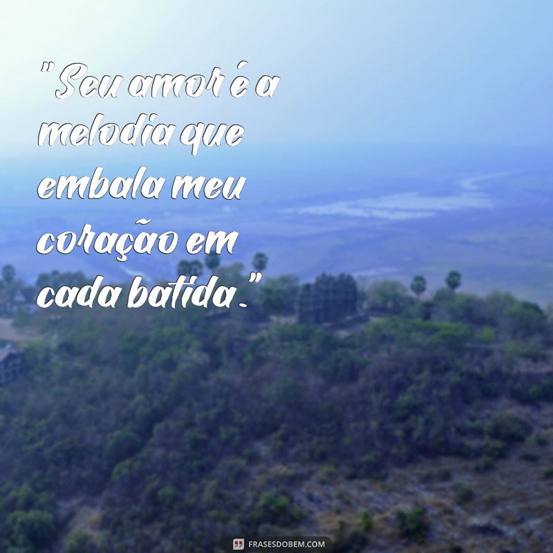 frases de amante apaixonada 