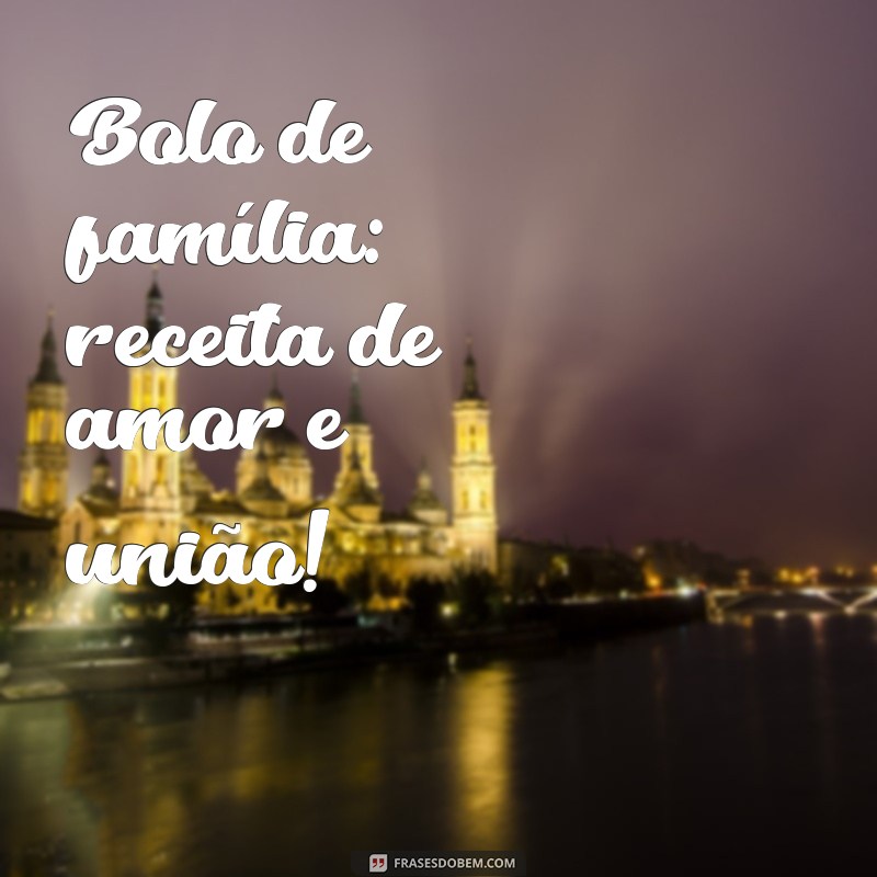 Encante seus seguidores com as melhores frases de bolo para postar no Instagram 