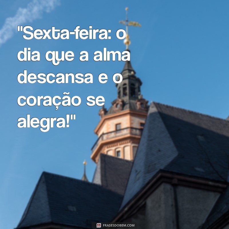 frases de sexta feira para status 