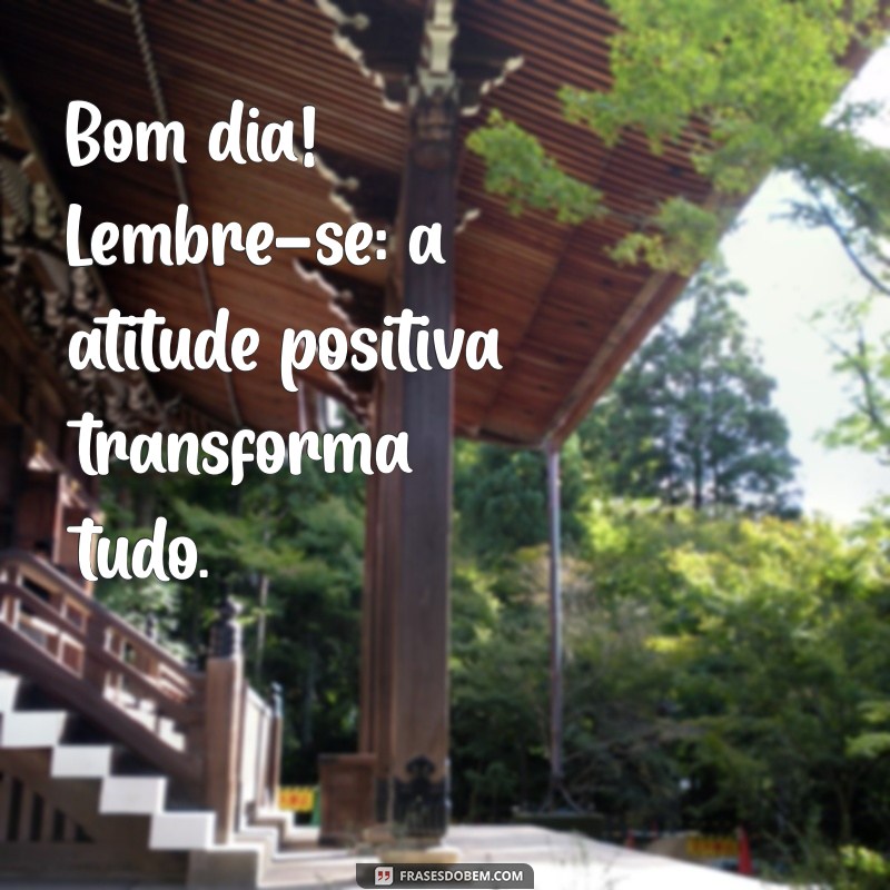 30 Legendas Inspiradoras de Bom Dia para Começar o Seu Dia com Positividade 