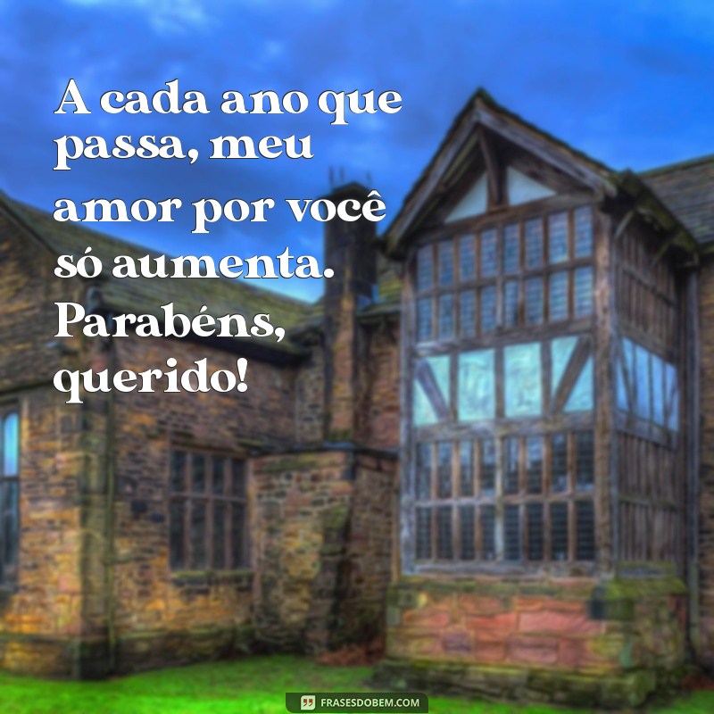 Mensagens de Aniversário Criativas e Emocionantes para o Seu Marido 