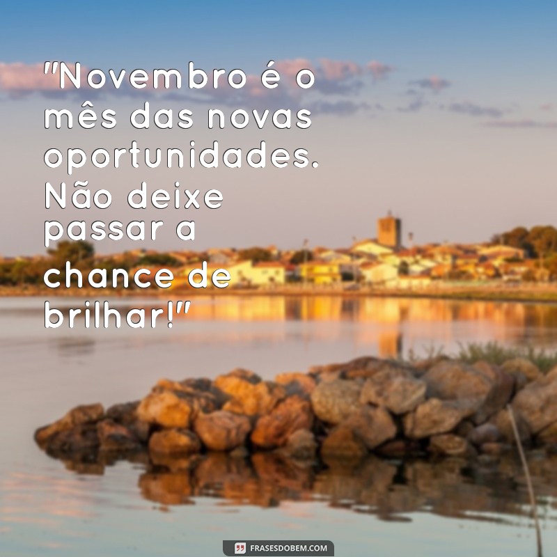 mensagem motivacional novembro 