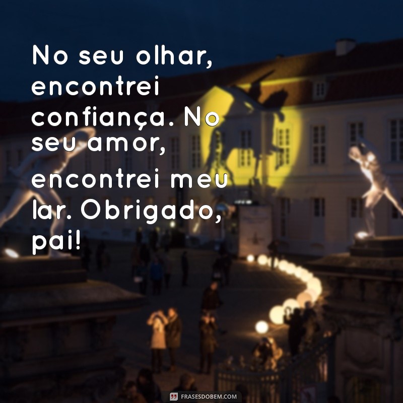 Frases Inspiradoras para Celebrar o Dia dos Pais 