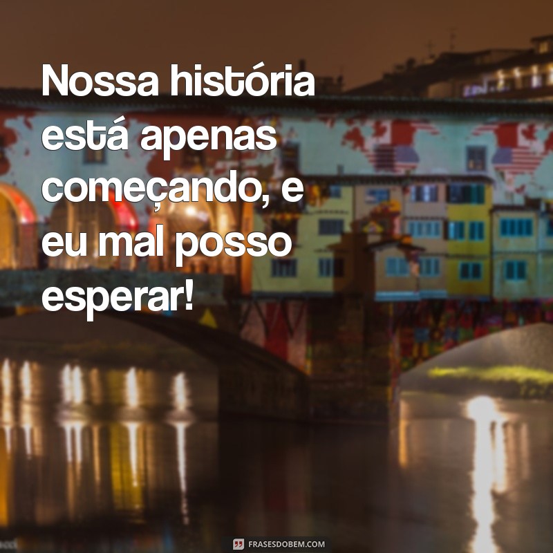 Comemore 3 Meses de Amor: Mensagens e Frases Inspiradoras para Celebrar o Aniversário de Relacionamento 