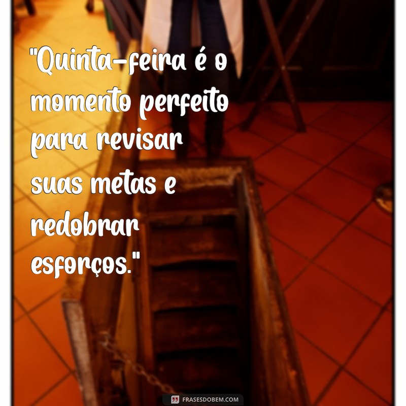 frases de motivação para quinta-feira 