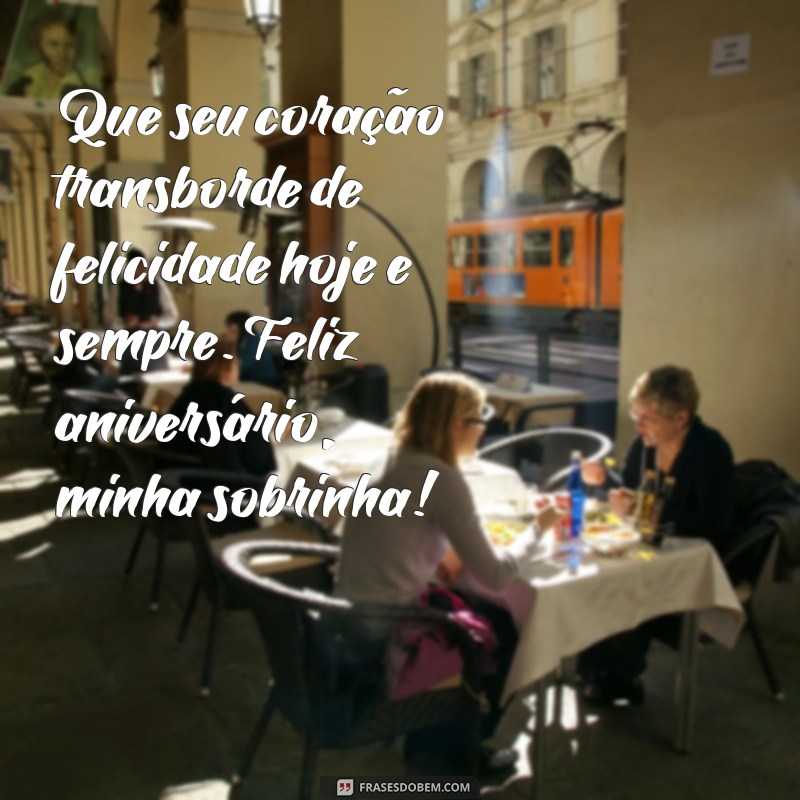 Mensagens Emocionantes de Aniversário para Sua Sobrinha Querida 