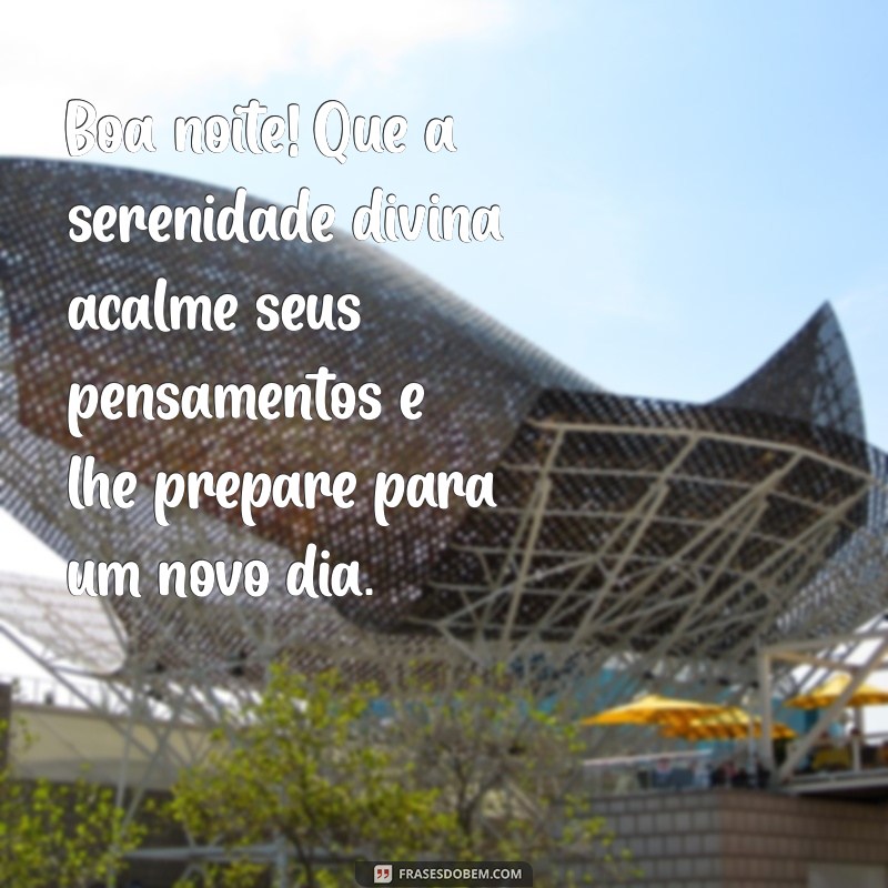 Frases de Boa Noite Gospel: Mensagens Abençoadas para Terminar o Dia 