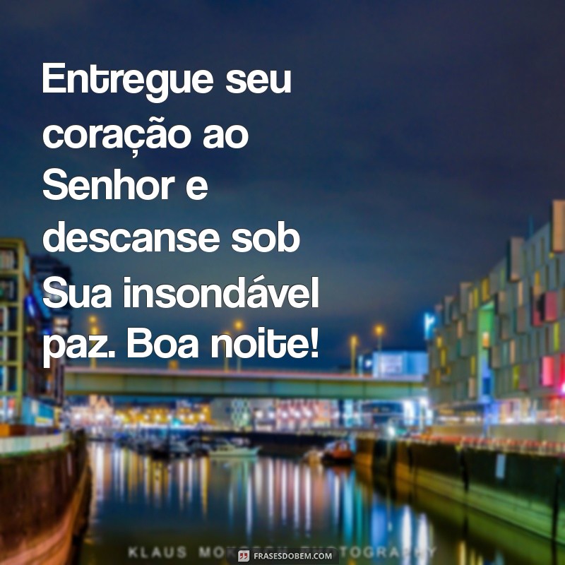 Frases de Boa Noite Gospel: Mensagens Abençoadas para Terminar o Dia 