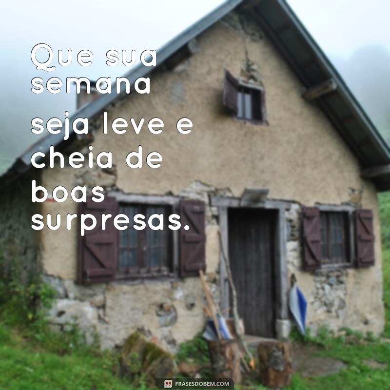 Frases Inspiradoras para Começar Sua Semana com o Pé Direito 