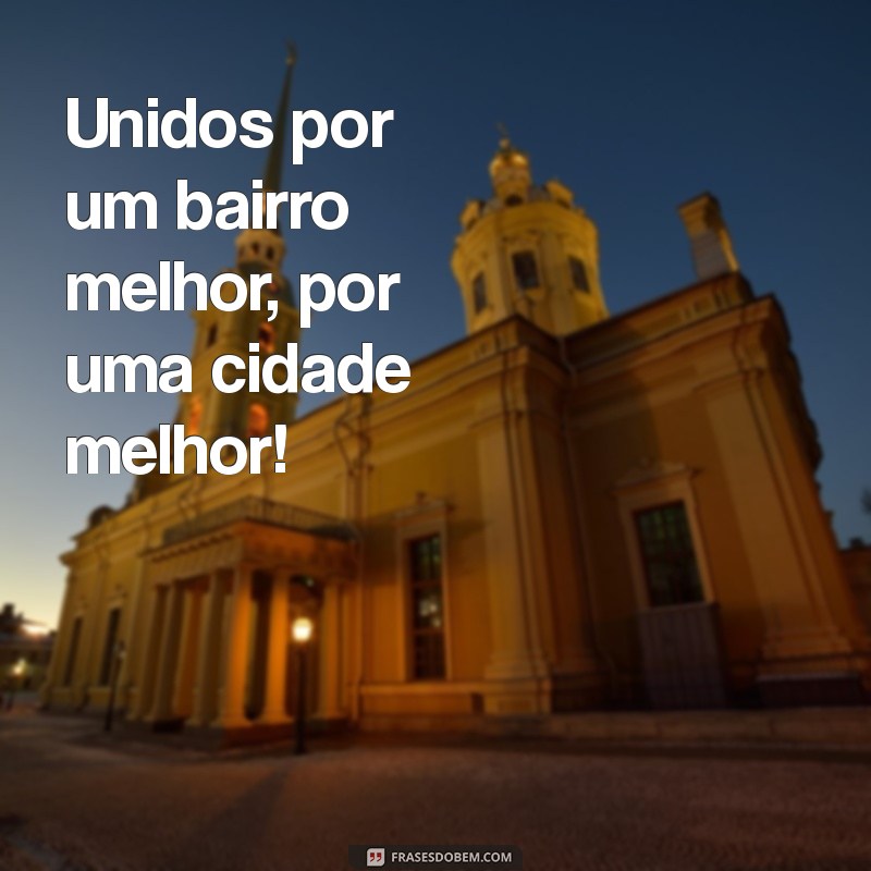 Frases Impactantes para Potencializar Sua Campanha Eleitoral de Vereador 